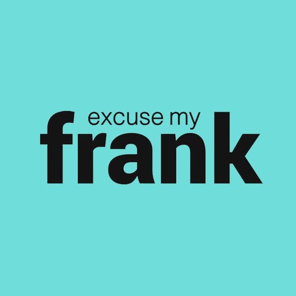 Excuse My Frank Avatar
